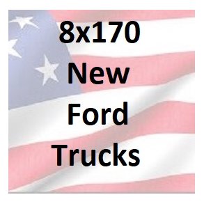 8x170  New Ford Trucks